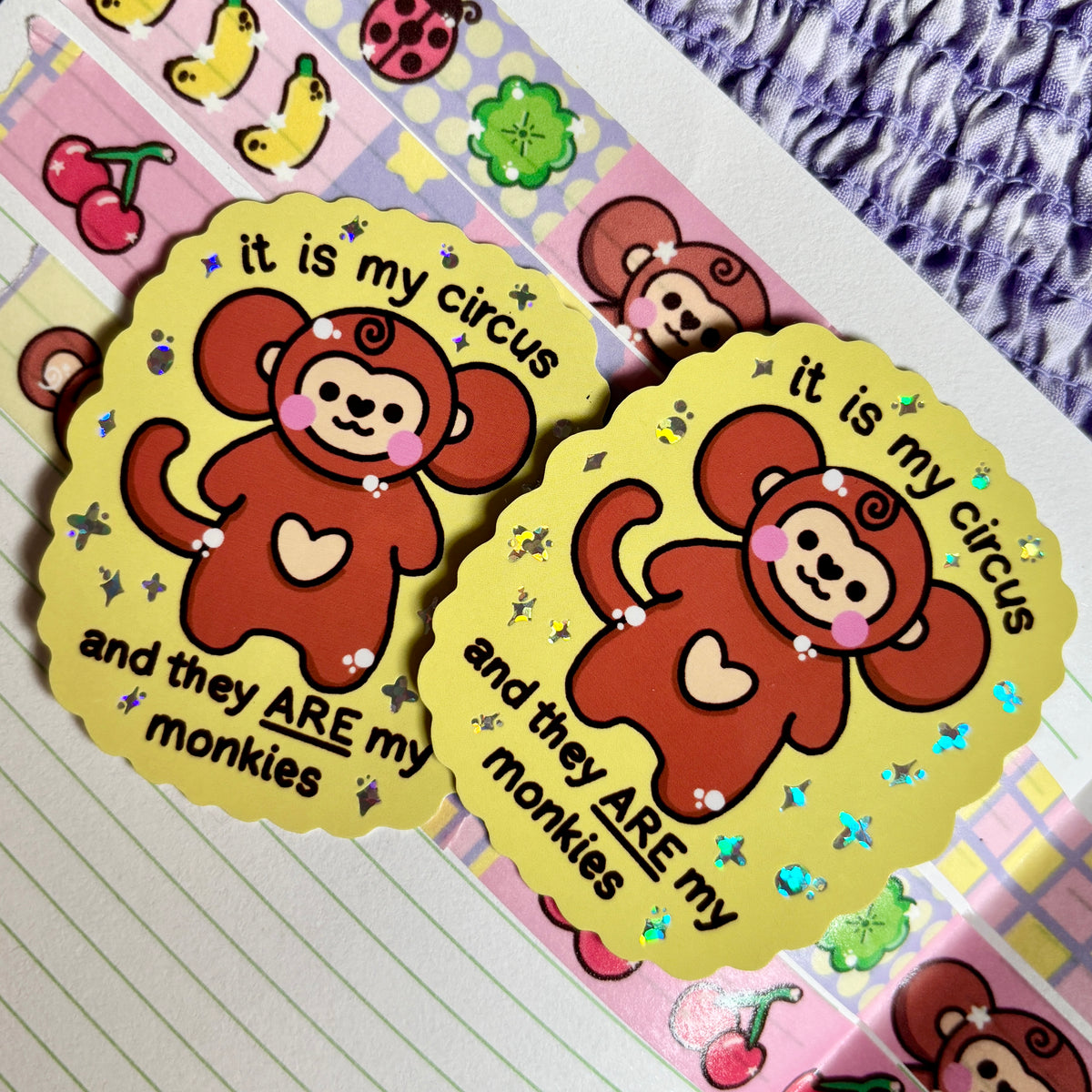 ‘It is my circus’ Glitter Sticker